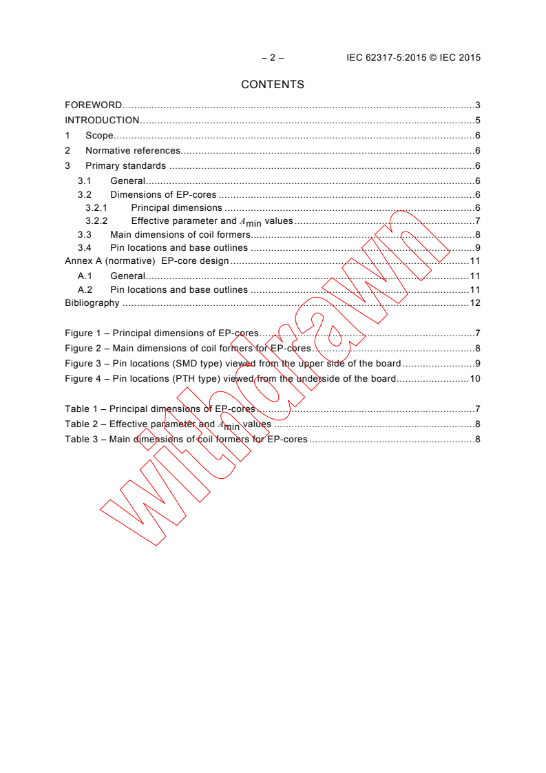 IEC 62317-5:2015 IEC 62317-5:2015 - Ferrite cores - Dimensions - Part 5: EP-cores and associated parts for use in inductors and transformers
Released:9/22/2015 - Page 4 preview