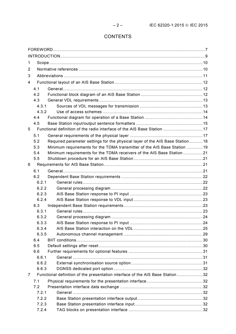 IEC 62320-1:2015 IEC 62320-1:2015 - Maritime navigation and radiocommunication equipment and systems - Automatic identification system (AIS) - Part 1: AIS Base Stations - Minimum operational and performance requirements, methods of testing and required test results
Released:1/20/2015 - Page 4 preview