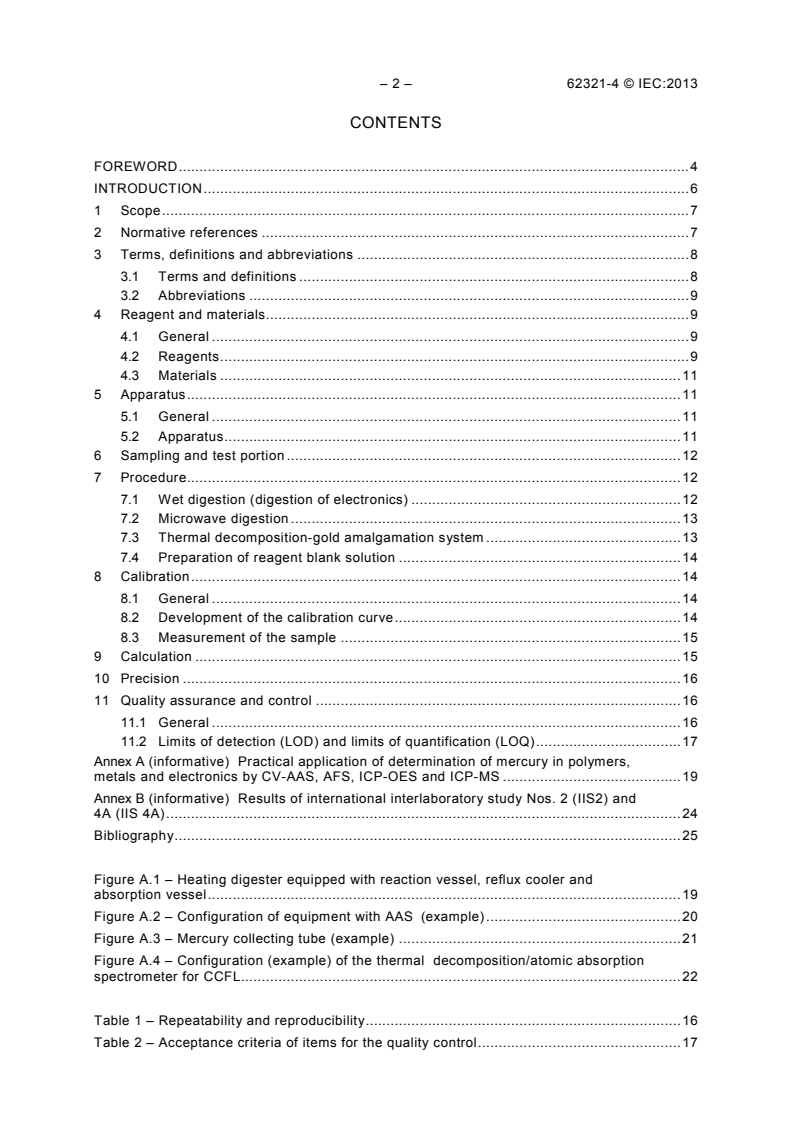IEC 62321-4:2013 IEC 62321-4:2013 - Determination of certain substances in electrotechnical products - Part 4: Mercury in polymers, metals and electronics by CV-AAS, CV-AFS, ICP-OES and ICP-MS
Released:6/19/2013 - Page 4 preview