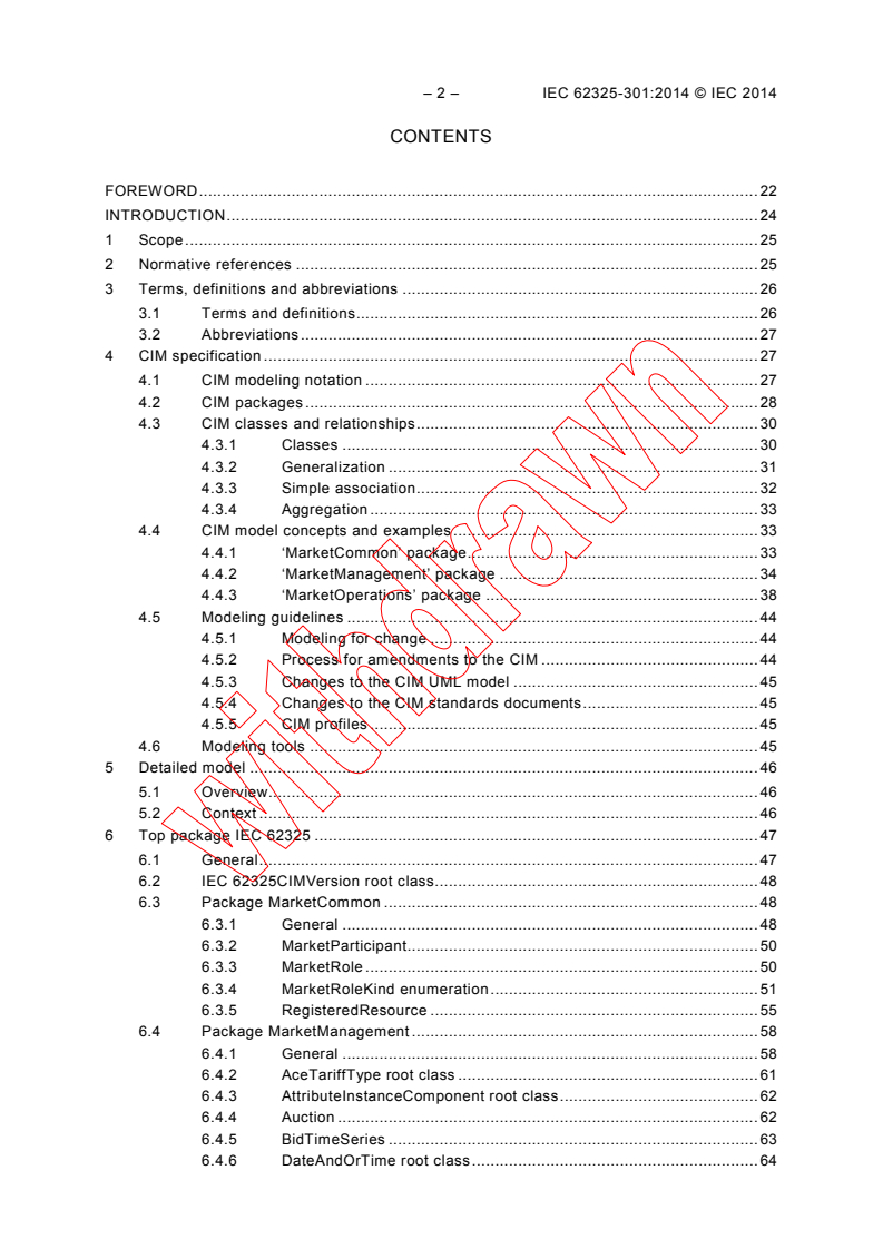 IEC 62325-301:2014 IEC 62325-301:2014 - Framework for energy market communications - Part 301: Common information model (CIM) extensions for markets
Released:5/8/2014 - Page 4 preview