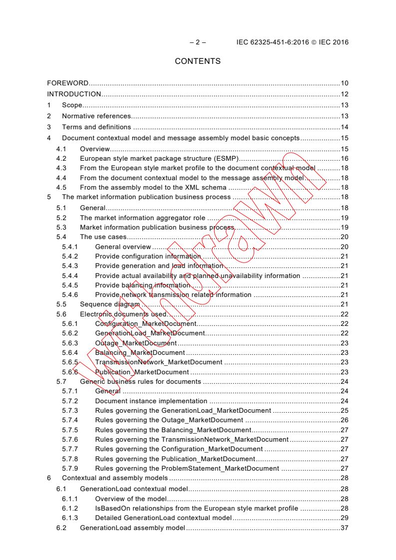 IEC 62325-451-6:2016 IEC 62325-451-6:2016 - Framework for energy market communications - Part 451-6: Publication of information on market, contextual and assembly models for European style market
Released:6/7/2016 - Page 4 preview