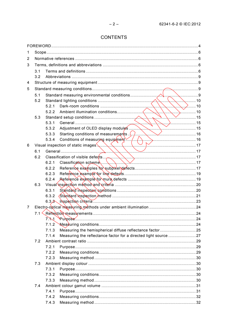 IEC 62341-6-2:2012 IEC 62341-6-2:2012 - Organic light emitting diode (OLED) displays - Part 6-2: Measuring methods of visual quality and ambient performance
Released:1/24/2012 - Page 4 preview