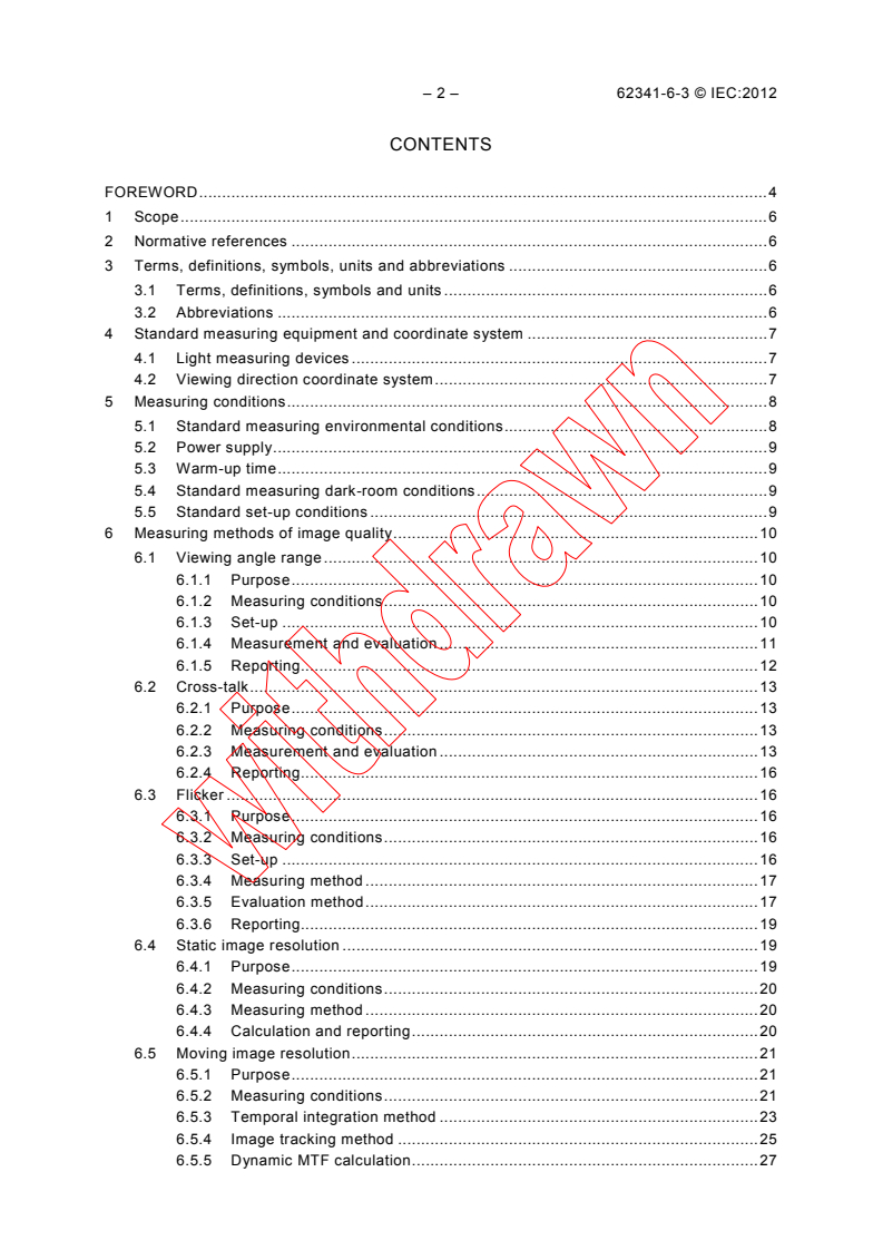 IEC 62341-6-3:2012 IEC 62341-6-3:2012 - Organic light emitting diode (OLED) displays - Part 6-3: Measuring methods of image quality
Released:8/9/2012 - Page 4 preview