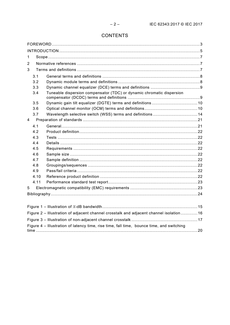 IEC 62343:2017 IEC 62343:2017 - Dynamic modules - General and guidance
Released:5/23/2017 - Page 4 preview
