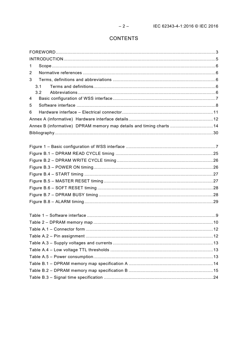 IEC 62343-4-1:2016 IEC 62343-4-1:2016 - Dynamic modules - Part 4-1: Software and hardware interface - 1 x 9 wavelength selective switch
Released:8/18/2017 - Page 4 preview