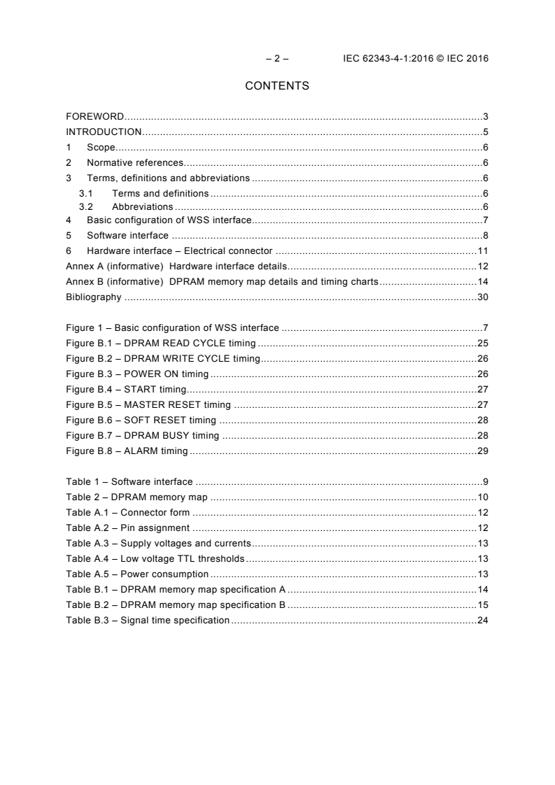 IEC 62343-4-1:2016 IEC 62343-4-1:2016 - Dynamic modules - Part 4-1: Software and hardware interface - 1 x 9 wavelength selective switch
Released:3/4/2016 - Page 4 preview