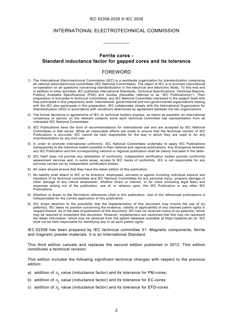 IEC 62358:2026 IEC 62358:2026 - Ferrite cores - Standard inductance factor for gapped cores and its tolerance/14/2026 - Page 4 preview