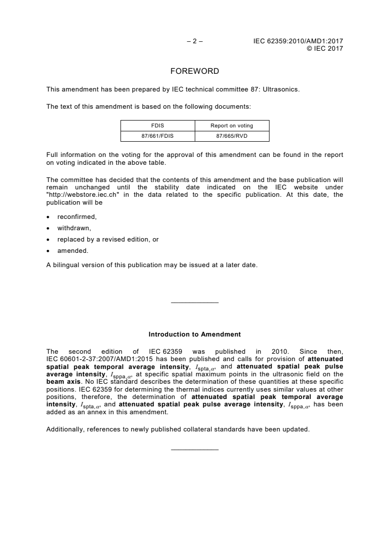 IEC 62359:2010/AMD1:2017 IEC 62359:2010/AMD1:2017 - Amendment 1 - Ultrasonics - Field characterization - Test methods for the determination of thermal and mechanical indices related to medical diagnostic ultrasonic fields
Released:9/29/2017 - Page 4 preview