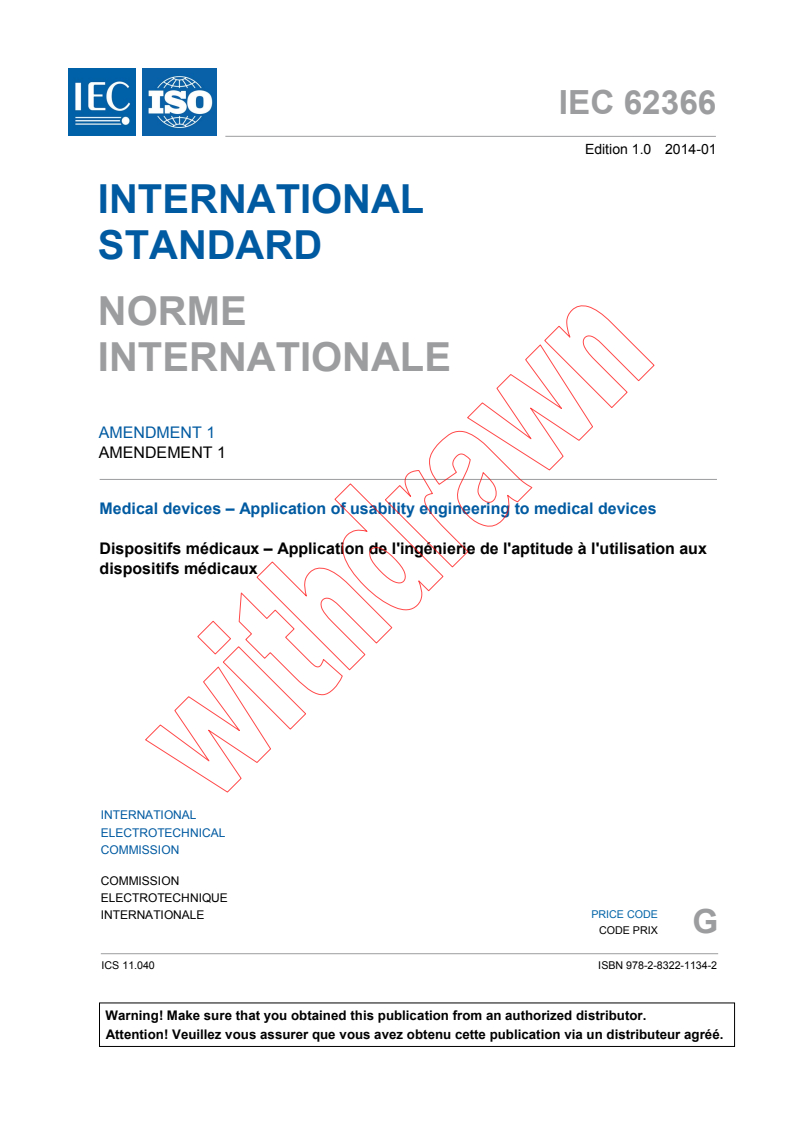 IEC 62366:2007/AMD1:2014 IEC 62366:2007/AMD1:2014 - Amendment 1 - Medical devices - Application of usability engineering to medical devices
Released:1/28/2014 - Page 3 preview
