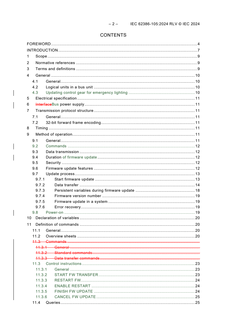 IEC 62386-105:2024 IEC 62386-105:2024 RLV - Digital addressable lighting interface - Part 105: Particular requirements for control gear and control devices - Firmware transfer
Released:12/12/2024 - Page 4 preview
