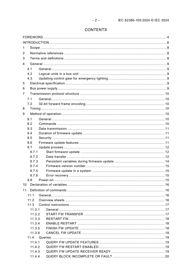 IEC 62386-105:2024 IEC 62386-105:2024 - Digital addressable lighting interface - Part 105: Particular requirements for control gear and control devices - Firmware transfer/12/2024 - Page 4 preview