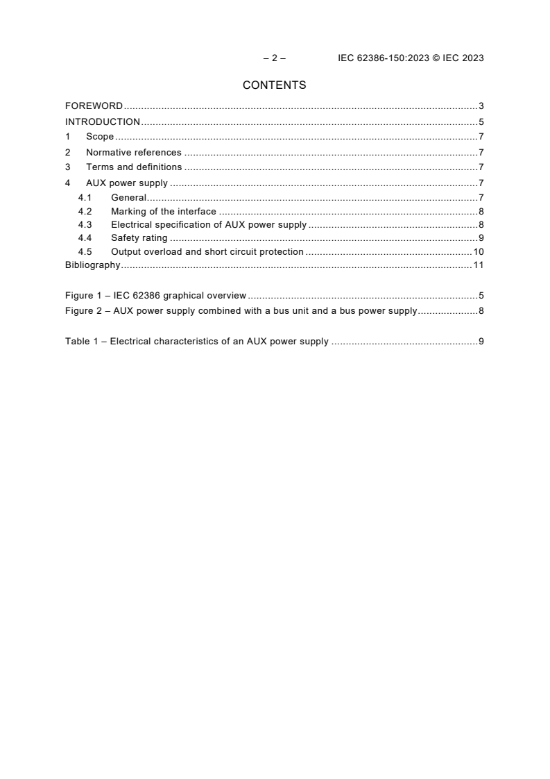 IEC 62386-150:2023 IEC 62386-150:2023 - Digital addressable lighting interface – Part 150: Particular requirements - Auxiliary power supply
Released:3/16/2023 - Page 4 preview