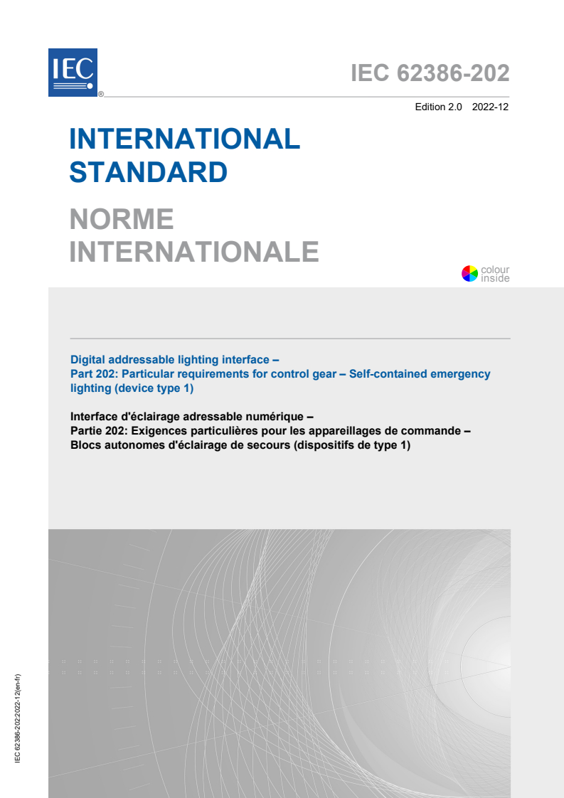 IEC 62386-202:2022 IEC 62386-202:2022 - Digital addressable lighting interface - Part 202: Particular requirements for control gear - Self-contained emergency lighting (device type 1)
Released:12/15/2022 - Page 1 preview