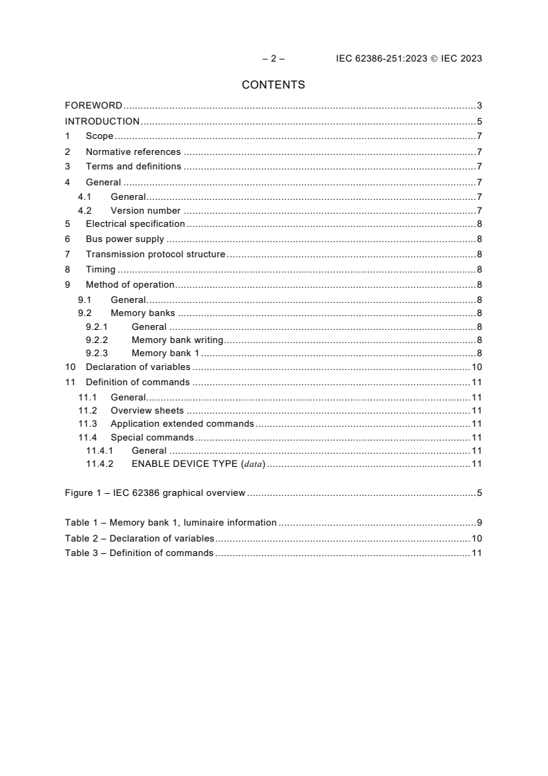 IEC 62386-251:2023 IEC 62386-251:2023 - Digital addressable lighting interface - Part 251: Particular requirements - Memory bank 1 extension (device type 50)
Released:4/12/2023 - Page 4 preview