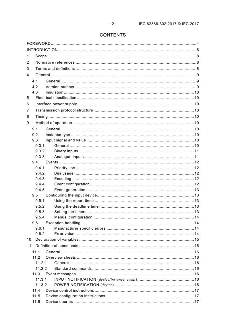 IEC 62386-302:2017 IEC 62386-302:2017 - Digital addressable lighting interface - Part 302: Particular requirements - Input devices - Absolute input devices
Released:5/19/2017 - Page 4 preview
