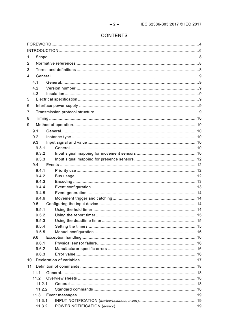 IEC 62386-303:2017 IEC 62386-303:2017 - Digital addressable lighting interface - Part 303: Particular requirements - Input devices - Occupancy sensor
Released:5/19/2017 - Page 4 preview