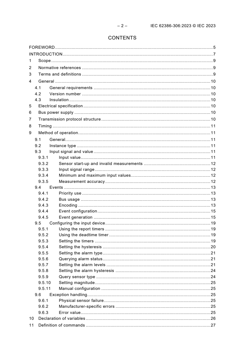 IEC 62386-306:2023 IEC 62386-306:2023 - Digital addressable lighting interface - Part 306: Particular requirements - Input devices - General purpose sensor
Released:12/6/2023 - Page 4 preview