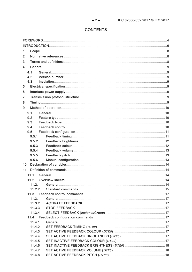 IEC 62386-332:2017 IEC 62386-332:2017 - Digital addressable lighting interface - Part 332: Particular requirements - Input devices - Feedback
Released:12/13/2017 - Page 4 preview