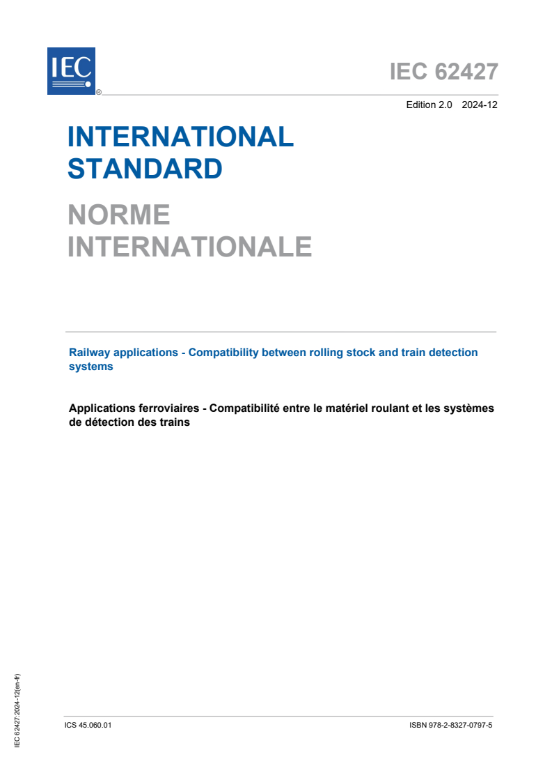 IEC 62427:2024 IEC 62427:2024 - Railway applications - Compatibility between rolling stock and train detection systems
Released:12/4/2024
Isbn:9782832707975 - Page 1 preview
