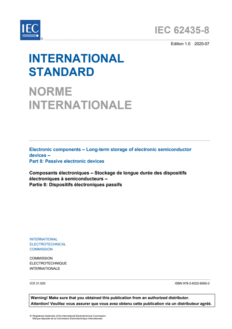 IEC 62435-8:2020 IEC 62435-8:2020 - Electronic components - Long-term storage of electronic semiconductor devices - Part 8: Passive electronic devices
Released:7/8/2020 - Page 3 preview