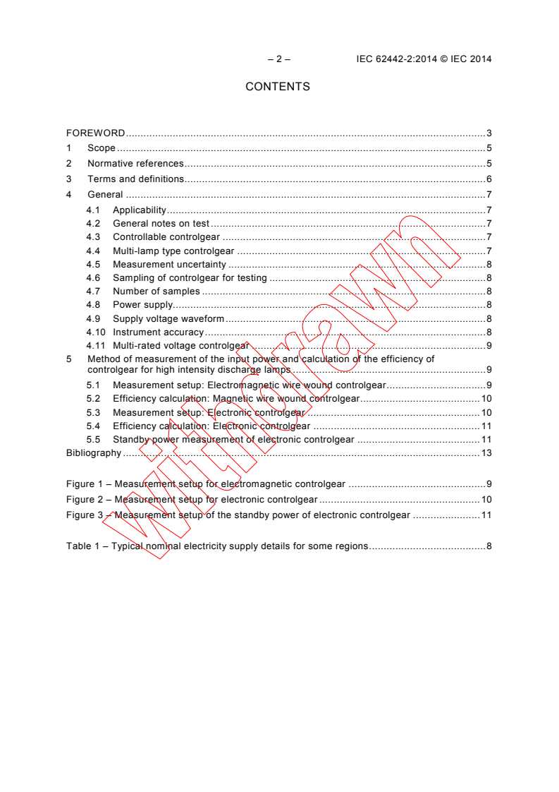 IEC 62442-2:2014 IEC 62442-2:2014 - Energy performance of lamp controlgear - Part 2: Controlgear for high intensity discharge lamps (excluding fluorescent lamps) - Method of measurement to determine the efficiency of the controlgear
Released:4/24/2014 - Page 4 preview
