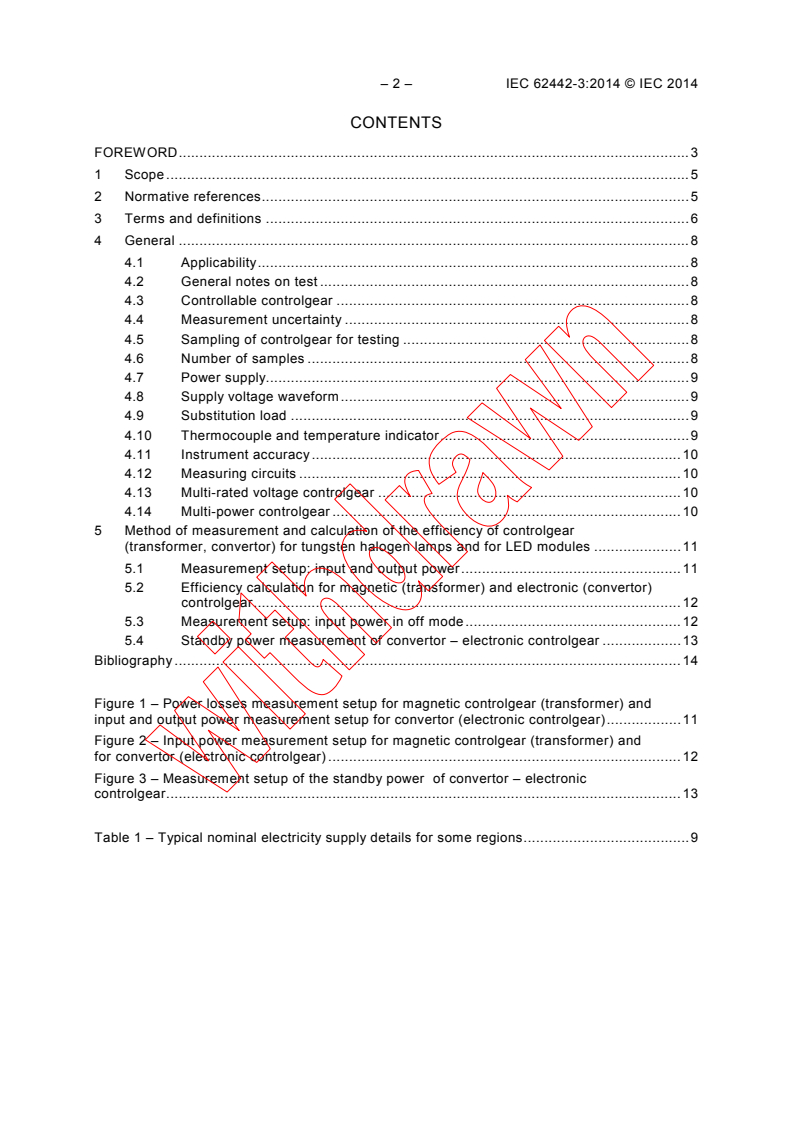 IEC 62442-3:2014 IEC 62442-3:2014 - Energy performance of lamp controlgear - Part 3: Controlgear for halogen lamps and LED modules - Method of measurement to determine the efficiency of the controlgear
Released:4/24/2014 - Page 4 preview