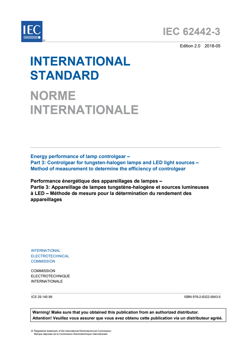 IEC 62442-3:2018 IEC 62442-3:2018 - Energy performance of lamp controlgear - Part 3: Controlgear for tungsten-halogen lamps and LED light sources - Method of measurement to determine the efficiency of controlgear
Released:5/3/2018 - Page 3 preview