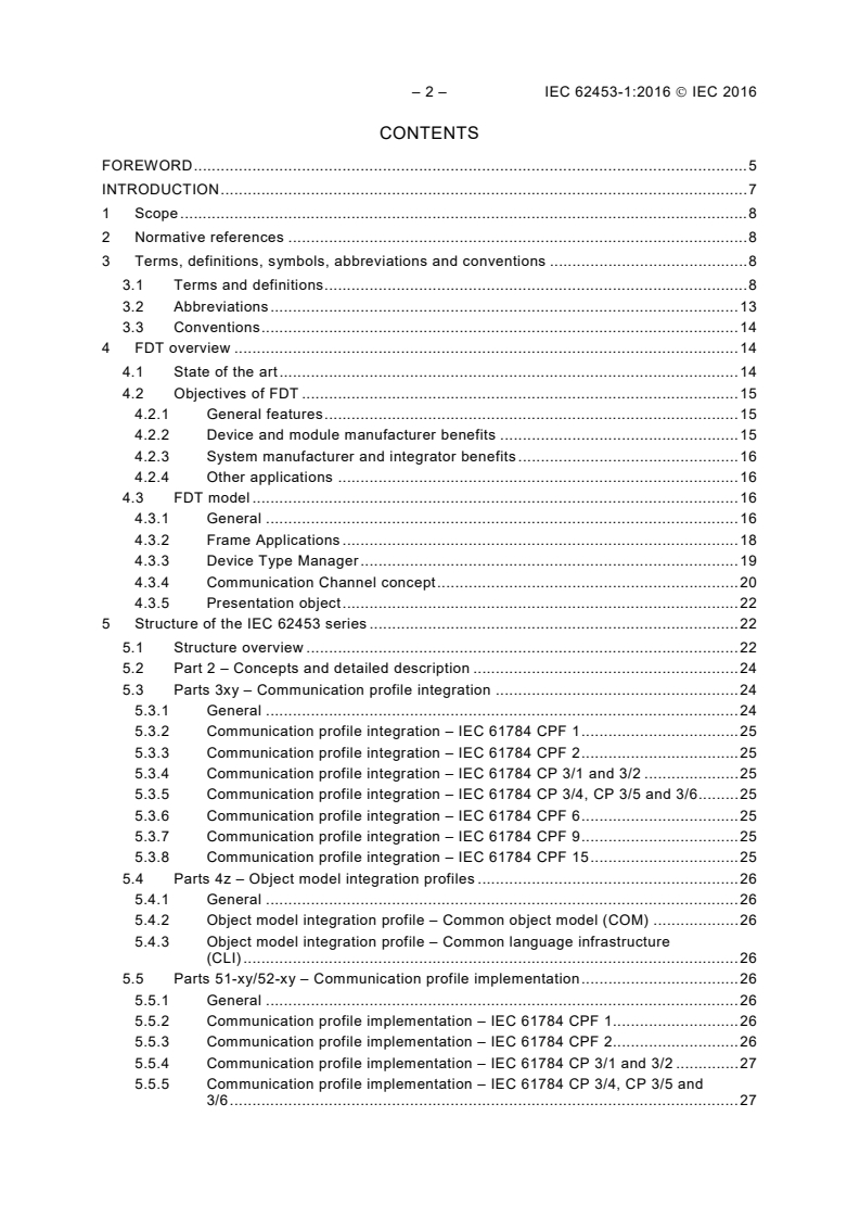 IEC 62453-1:2016 IEC 62453-1:2016 - Field device tool (FDT) interface specification - Part 1: Overview and guidance
Released:12/16/2016 - Page 4 preview