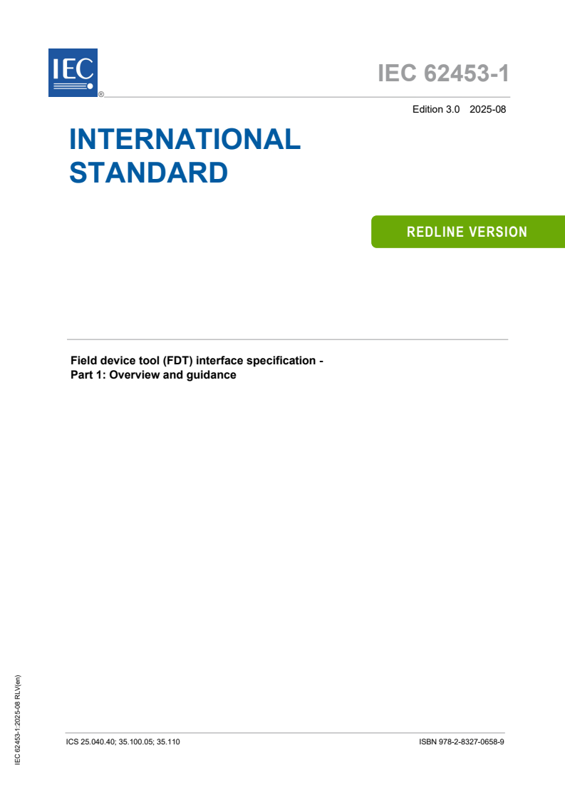 IEC 62453-1:2025 IEC 62453-1:2025 RLV - Field device tool (FDT) interface specification - Part 1: Overview and guidance
Released:12. 08. 2025
Isbn:9782832706589