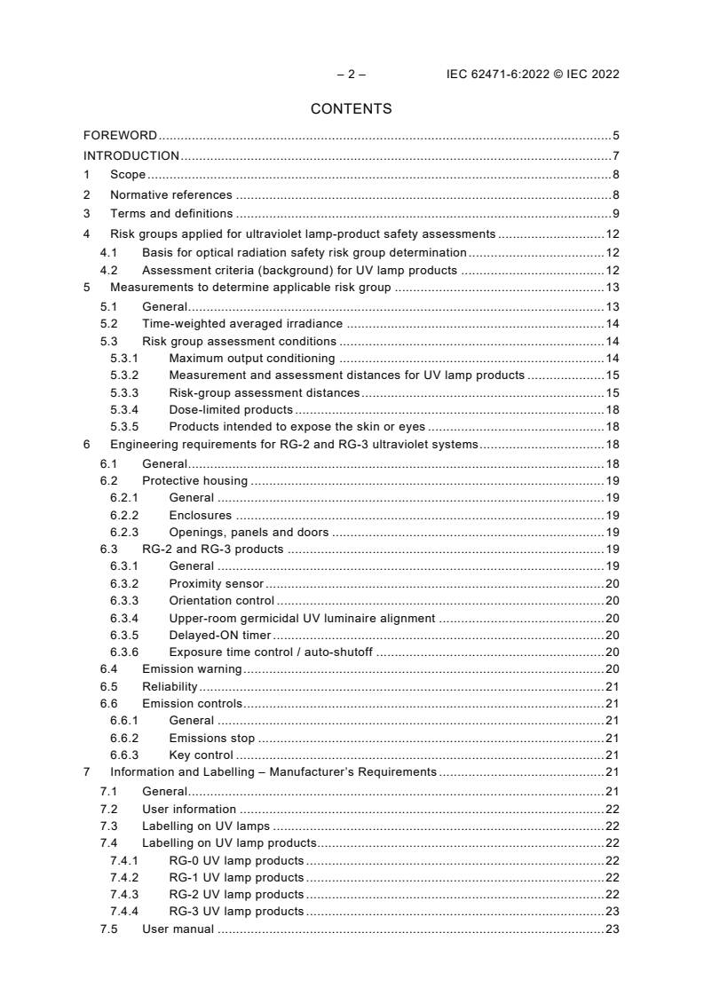 IEC 62471-6:2022 IEC 62471-6:2022 - Photobiological safety of lamps and lamp systems - Part 6: Ultraviolet lamp products
Released:10/11/2022 - Page 4 preview