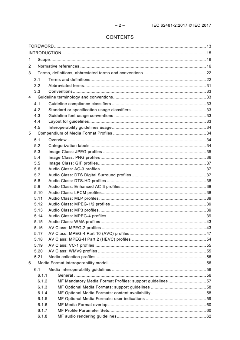 IEC 62481-2:2017 IEC 62481-2:2017 - Digital living network alliance (DLNA) home networked device interoperability guidelines - Part 2: Media format profiles
Released:7/28/2017 - Page 4 preview