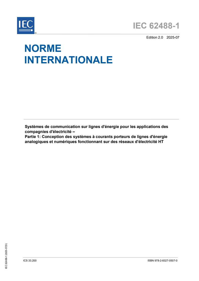 IEC 62488-1:2025 IEC 62488-1:2025 - Systèmes de communication sur lignes d'énergie pour les applications des compagnies d'électricité - Partie 1: Conception des systèmes à courants porteurs de lignes d'énergie analogiques et numériques fonctionnant sur des réseaux d'électricité HT
Released:3. 07. 2025
Isbn:9782832705070