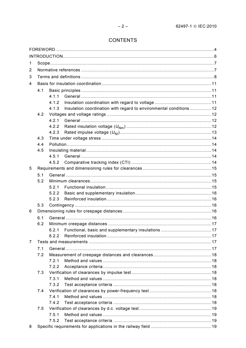 IEC 62497-1:2010 IEC 62497-1:2010 - Railway applications - Insulation coordination - Part 1: Basic requirements - Clearances and creepage distances for all electrical and electronic equipment
Released:2/18/2010 - Page 4 preview