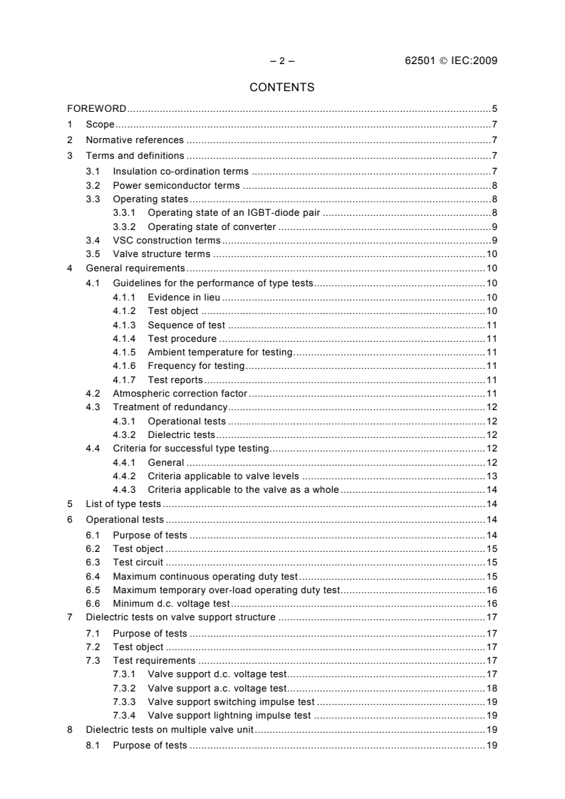 IEC 62501:2009 IEC 62501:2009 - Voltage sourced converter (VSC) valves for high-voltage direct current (HVDC) power transmission - Electrical testing
Released:6/25/2009 - Page 4 preview