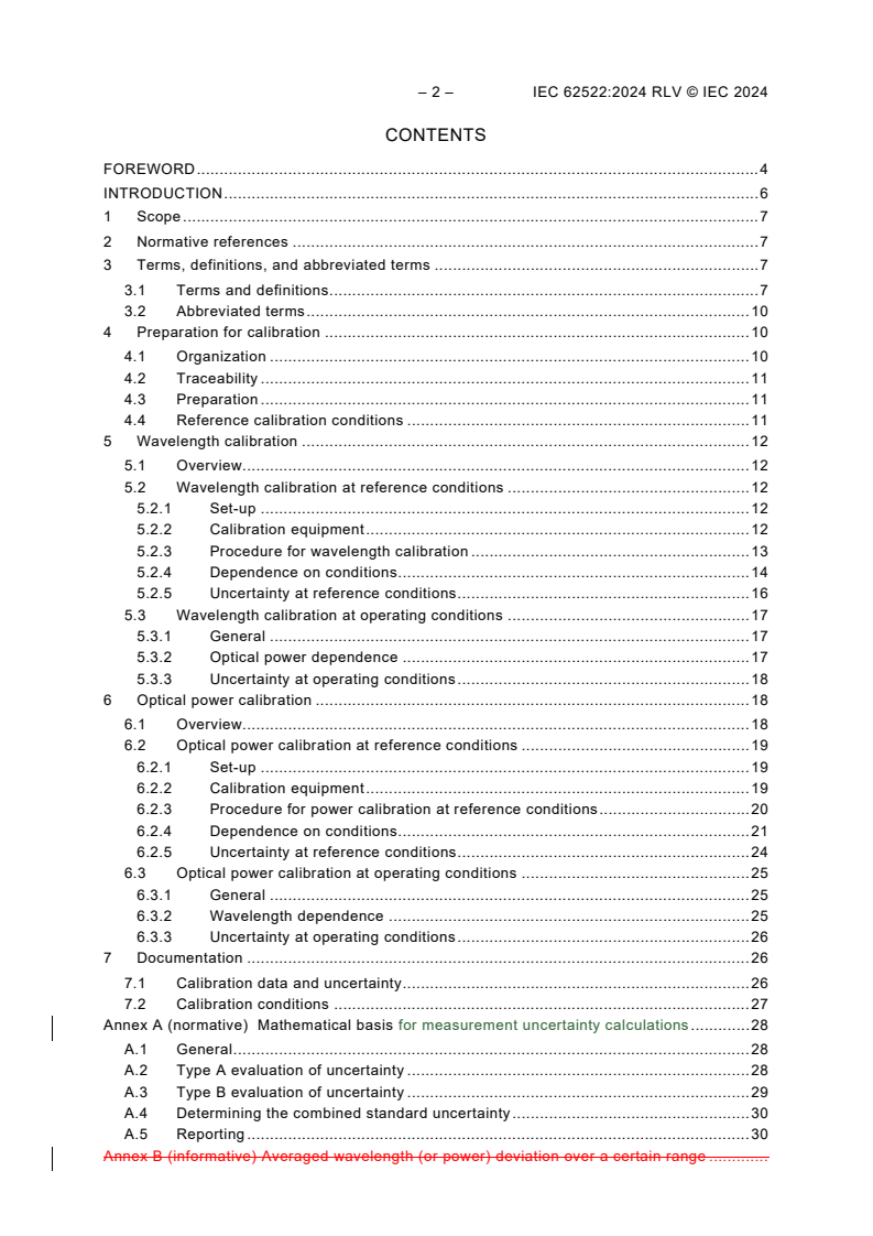 IEC 62522:2024 IEC 62522:2024 RLV - Calibration of tuneable laser sources
Released:6/20/2024 - Page 4 preview