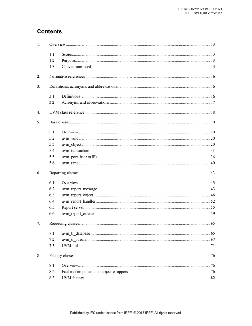 IEC 62530-2:2021 IEC 62530-2:2021 - SystemVerilog - Part 2: Universal Verification Methodology Language Reference Manual
Released:7/26/2021 - Page 4 preview