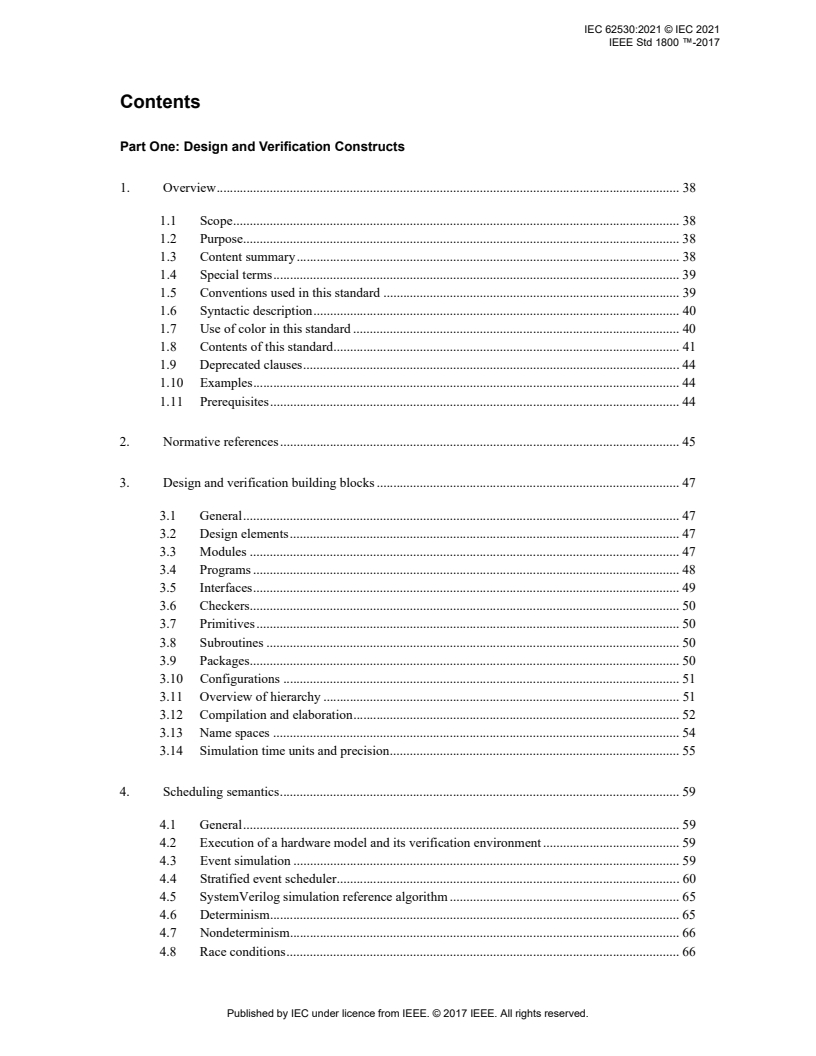 IEC 62530:2021 IEC 62530:2021 - SystemVerilog - Unified Hardware Design, Specification, and Verification Language
Released:7/26/2021 - Page 4 preview