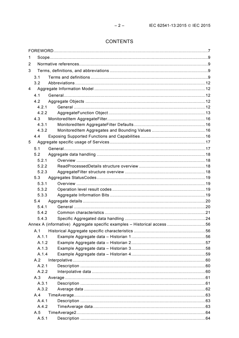 IEC 62541-13:2015 IEC 62541-13:2015 - OPC Unified Architecture - Part 13: Aggregates
Released:3/25/2015 - Page 4 preview