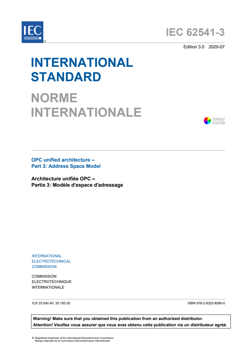IEC 62541-3:2020 IEC 62541-3:2020 - OPC Unified Architecture - Part 3: Address Space Model
Released:7/8/2020 - Page 3 preview