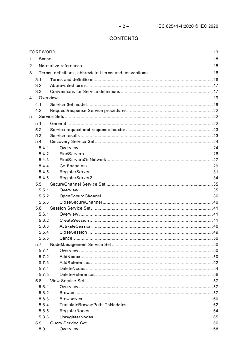 IEC 62541-4:2020 IEC 62541-4:2020 - OPC Unified Architecture - Part 4: Services
Released:7/13/2020 - Page 4 preview