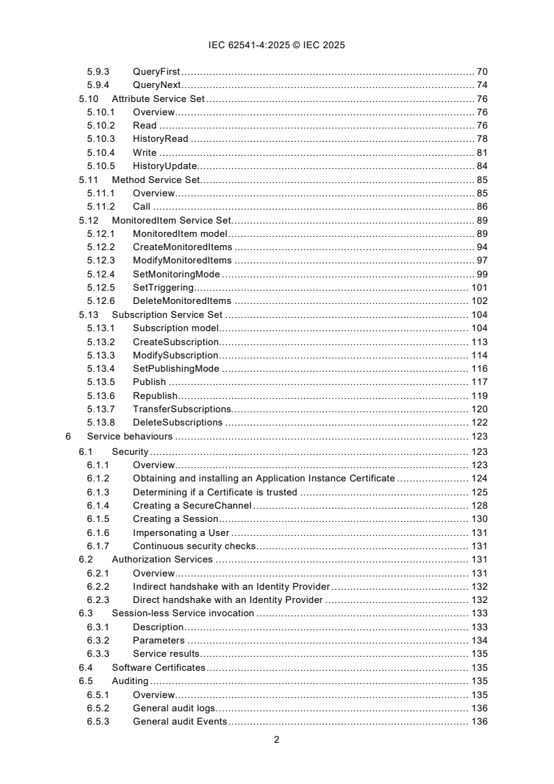 IEC 62541-4:2025 IEC 62541-4:2025 - OPC unified architecture - Part 4: Services
Released:16. 12. 2025
Isbn:9782832708330 - Page 4 preview