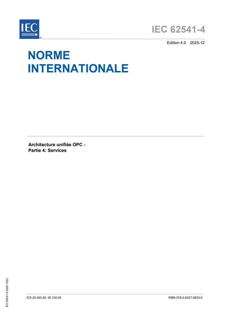 IEC 62541-4:2025 - Architecture unifiée OPC - Partie 4: Services
Released:16. 12. 2025
Isbn:9782832708330
