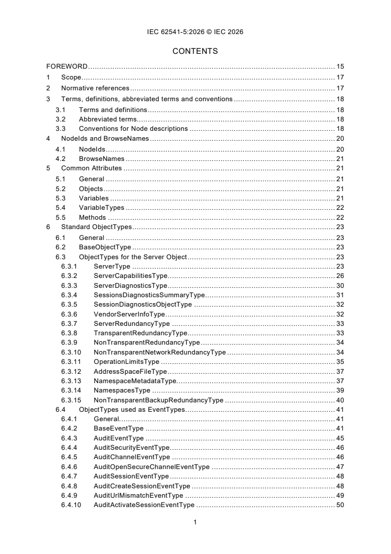 IEC 62541-5:2026 IEC 62541-5:2026 - OPC Unified architecture - Part 5: Information Model
Released:6. 01. 2026
Isbn:9782832708781 - Page 3 preview