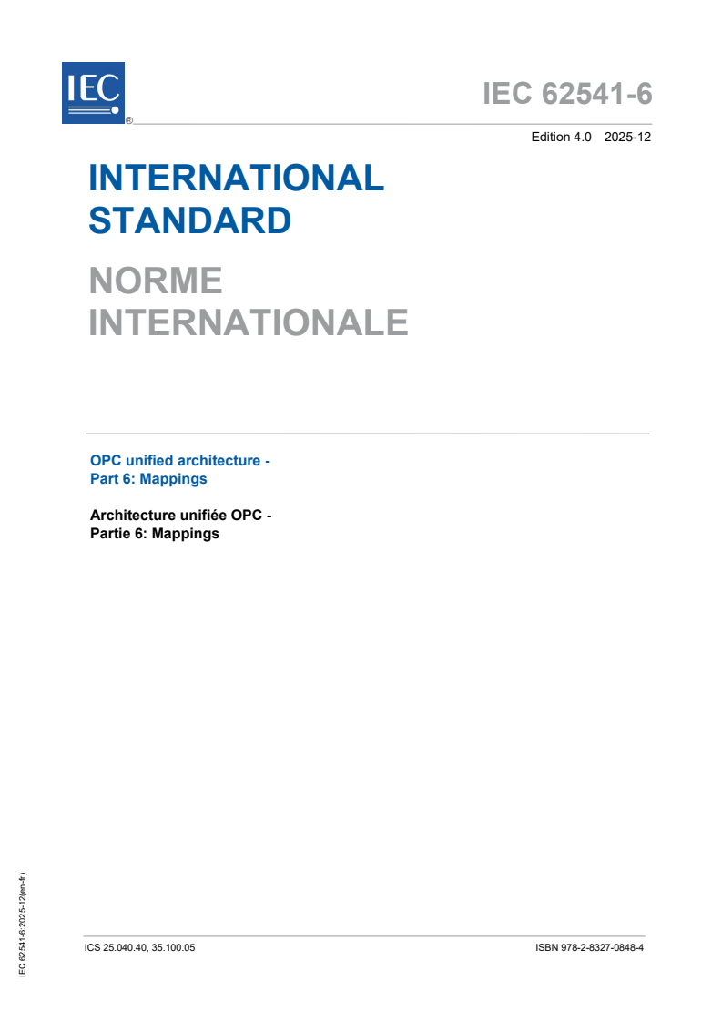 IEC 62541-6:2025 - OPC unified architecture - Part 6: Mappings
Released:23. 12. 2025
Isbn:9782832708484