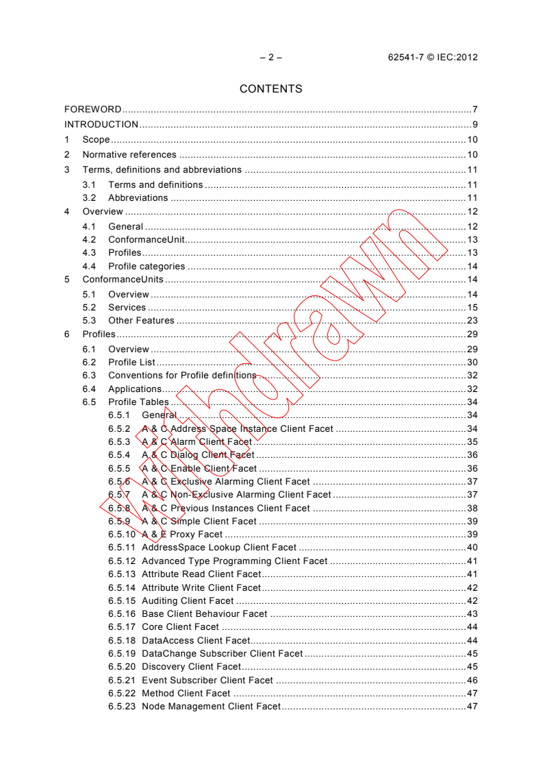 IEC 62541-7:2012 IEC 62541-7:2012 - OPC unified architecture - Part 7: Profiles
Released:7/31/2012 - Page 4 preview