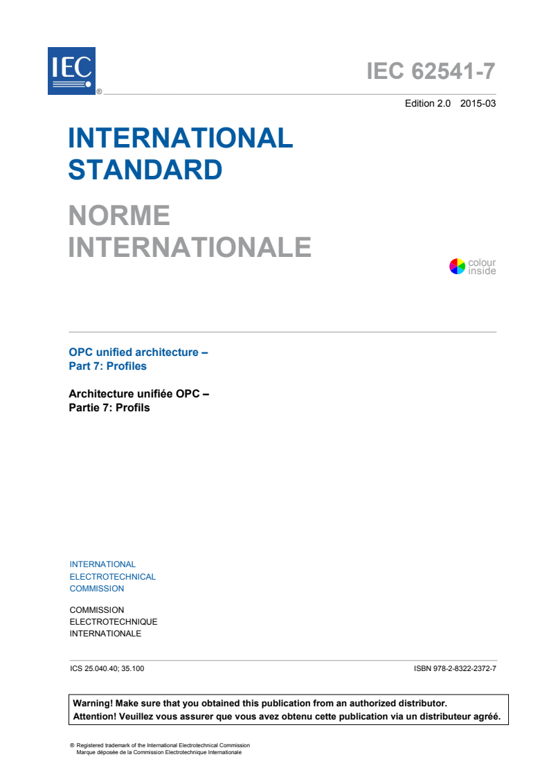 IEC 62541-7:2015 IEC 62541-7:2015 - OPC unified architecture - Part 7: Profiles
Released:3/25/2015 - Page 3 preview