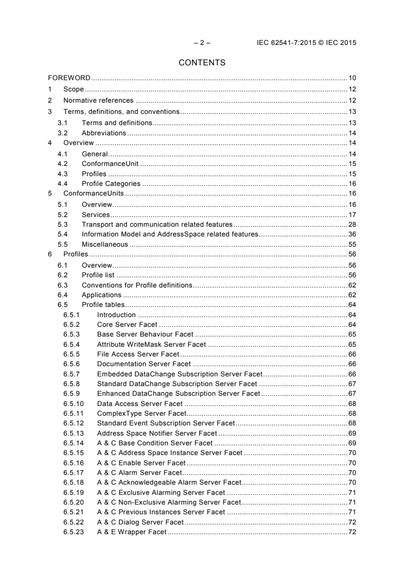 IEC 62541-7:2015 IEC 62541-7:2015 - OPC unified architecture - Part 7: Profiles
Released:3/25/2015 - Page 4 preview