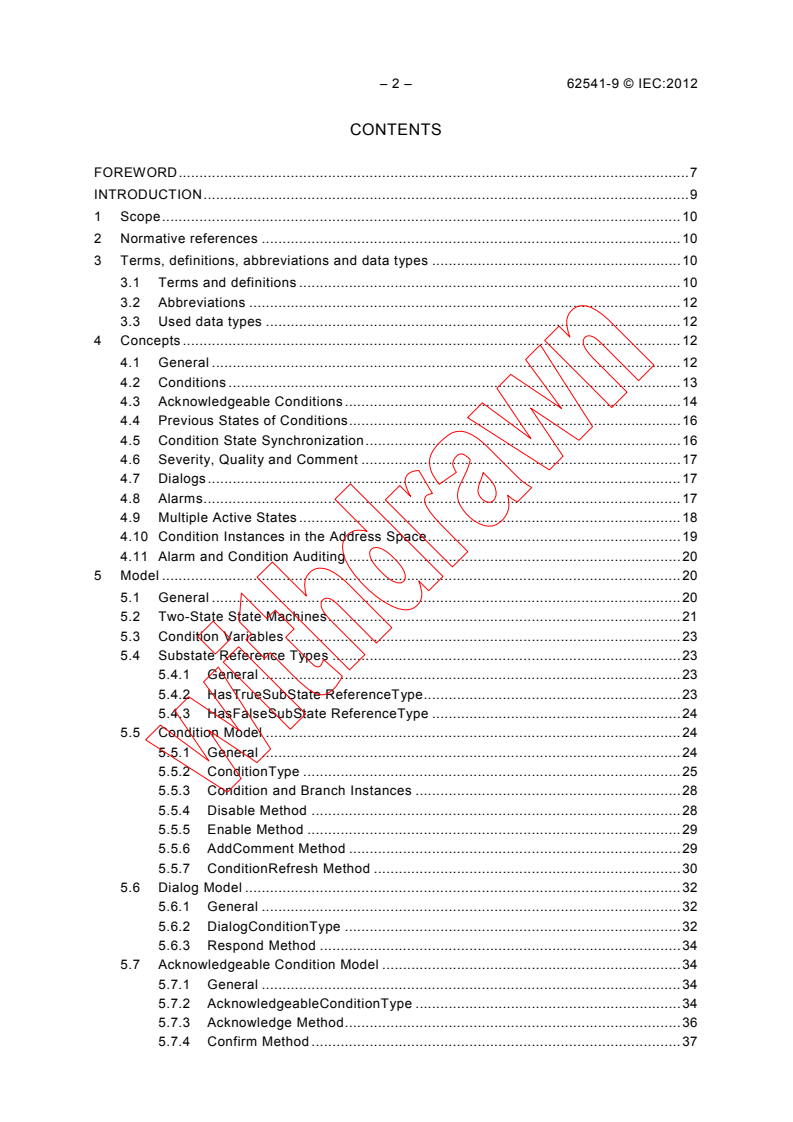 IEC 62541-9:2012 IEC 62541-9:2012 - OPC unified architecture - Part 9: Alarms and conditions
Released:7/27/2012 - Page 4 preview