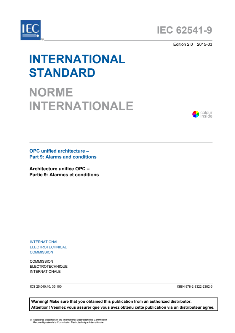 IEC 62541-9:2015 IEC 62541-9:2015 - OPC Unified Architecture - Part 9: Alarms and conditions
Released:3/25/2015 - Page 3 preview