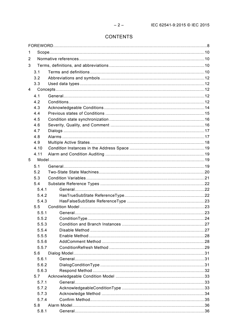 IEC 62541-9:2015 IEC 62541-9:2015 - OPC Unified Architecture - Part 9: Alarms and conditions
Released:3/25/2015 - Page 4 preview